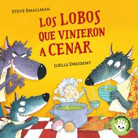 LOS LOBOS QUE VINIERON A CENAR.(CUENTOS INFANTILES