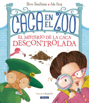 CACA EN EL ZOO - EL MISTERIO DE LA CACA DESCONTROL