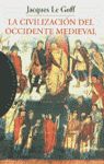 LA CIVILIZACIÓN DEL OCCIDENTE MEDIEVAL