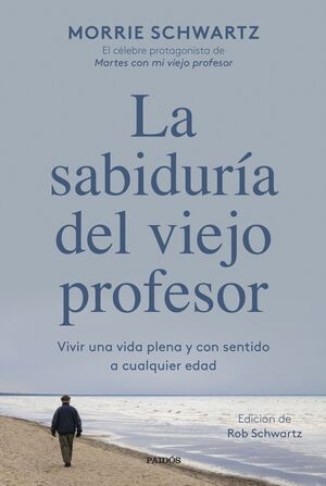 LA SABIDURÍA DEL VIEJO PROFESOR