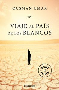 VIAJE AL PAÍS DE LOS BLANCOS