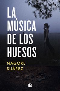 LA MÚSICA DE LOS HUESOS (TRILOGÍA DE LOS HUESOS 1)