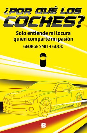 ¿POR QUÉ LOS COCHES?