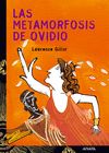 METAMORFOSIS DE OVIDIO, LA