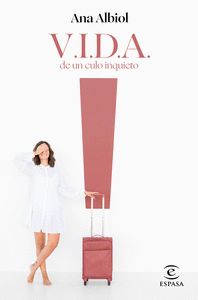 V.I.D.A. DE UN CULO INQUIETO