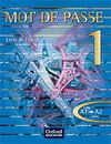 (10).MOT DE PASSE (1) LIBRO.BACHILLERATO (A1/A2)