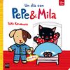 UN DÍA CON PEPE & MILA