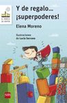 Y DE REGALO... ¡SUPERPODERES!