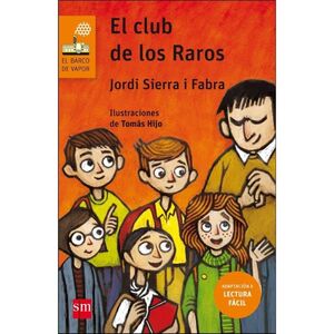 CLUB DE LOS RAROS (LECTURA FACIL),EL