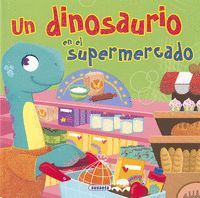 UN DINOSAURIO EN EL SUPERMERCADO