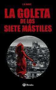 LA GOLETA DE LOS SIETE MASTILES