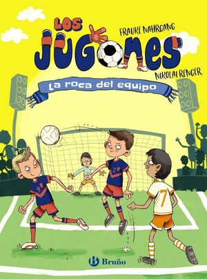 LOS JUGONES, 4 - LA ROCA DEL EQUIPO