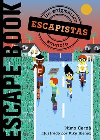 ESCAPISTAS: UN ENIGMATICO ANUNCIO