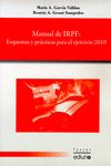 MANUAL DE IRPF: ESQUEMAS Y PRÁCTICAS PARA EL EJERCICIO 2010