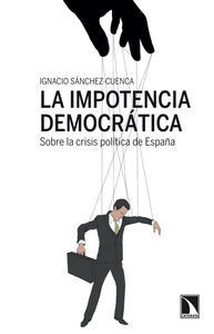 LA IMPOTENCIA DEMOCRÁTICA.