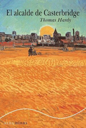 ALCALDE DE CASTERBRIDGE, EL
