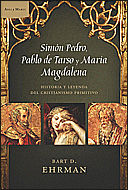 SIMÓN PEDRO, PABLO DE TARSO Y MARÍA MAGDALENA
