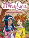 MILA & LUNA 13:LA REINA DE LOS GNOMOS
