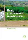 MANEJO Y MANTENIMIENTO DE INVERNADEROS