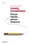 PENSAR RAPIDO, PENSAR DESPACIO.(PSICOLOGIA)