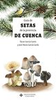 GUÍA DE LAS SETAS DE LA PROVINCIA DE CUENCA