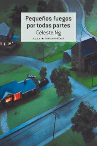 31.PEQUEÑOS FUEGOS POR TODAS PARTES.(CONTEMPORANEA