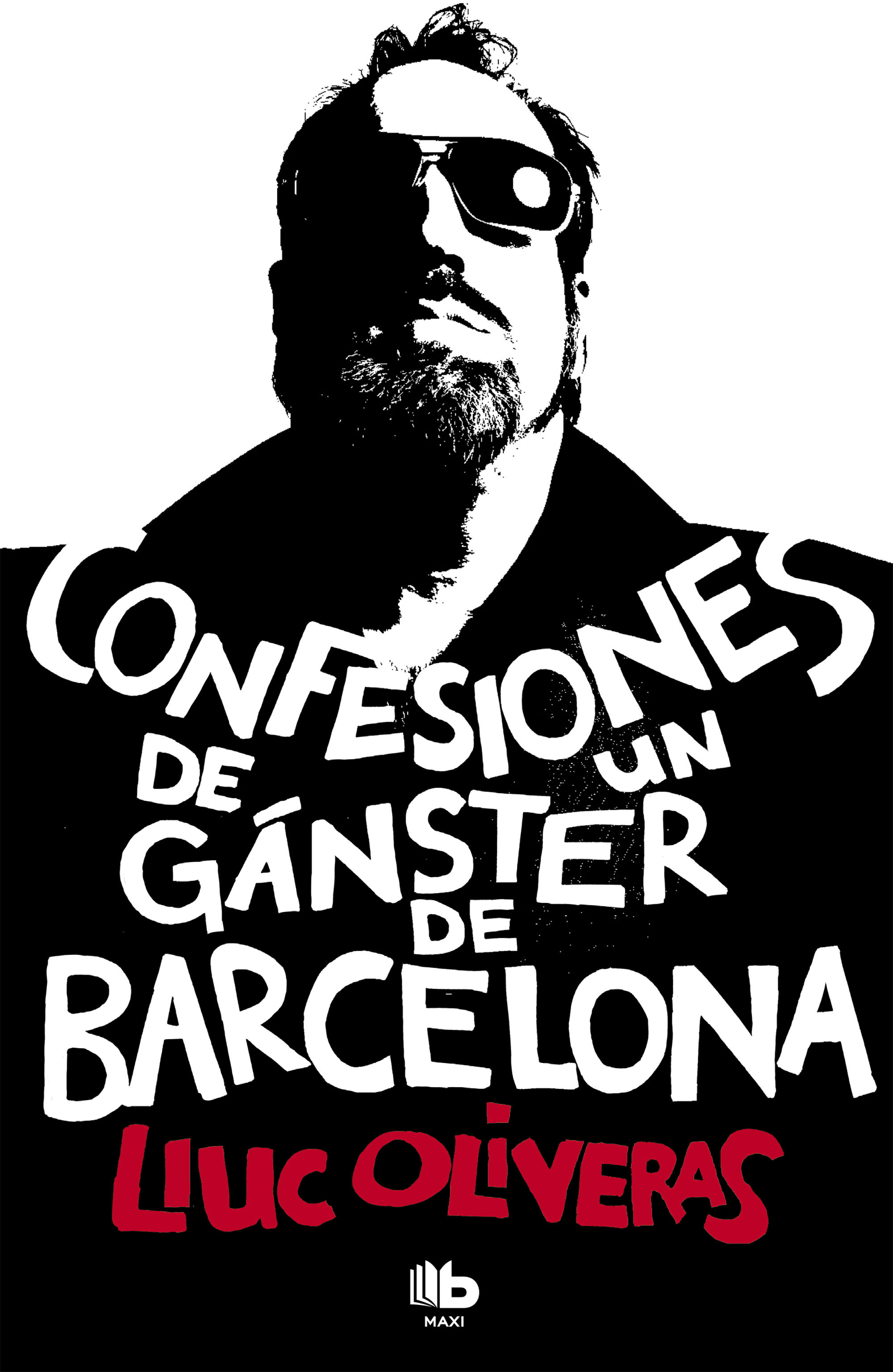 CONFESIONES DE UN GANGSTER DE BARCELONA.(MAXI POCK
