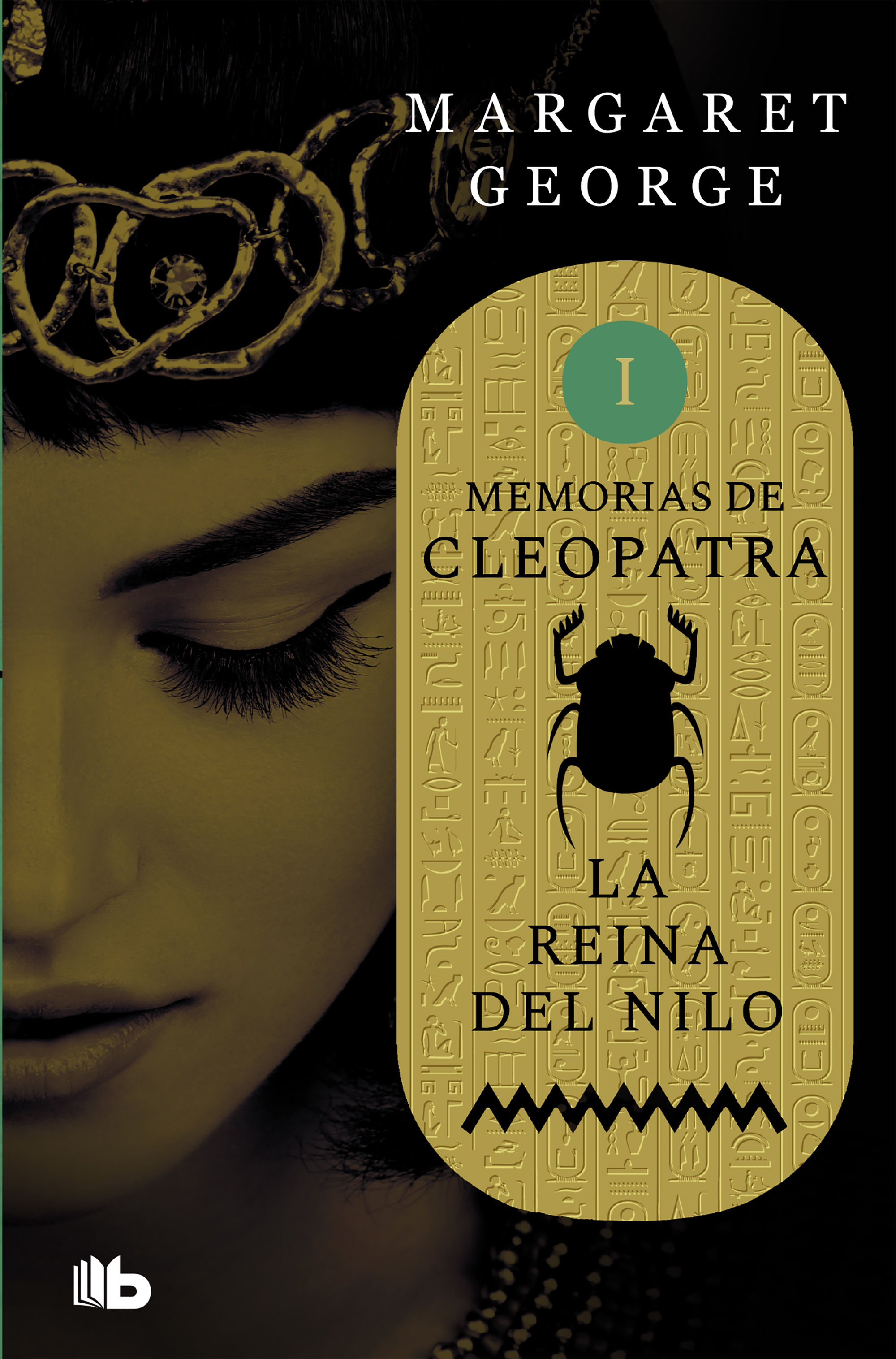 LA REINA DEL NILO (MEMORIAS DE CLEOPATRA 1)