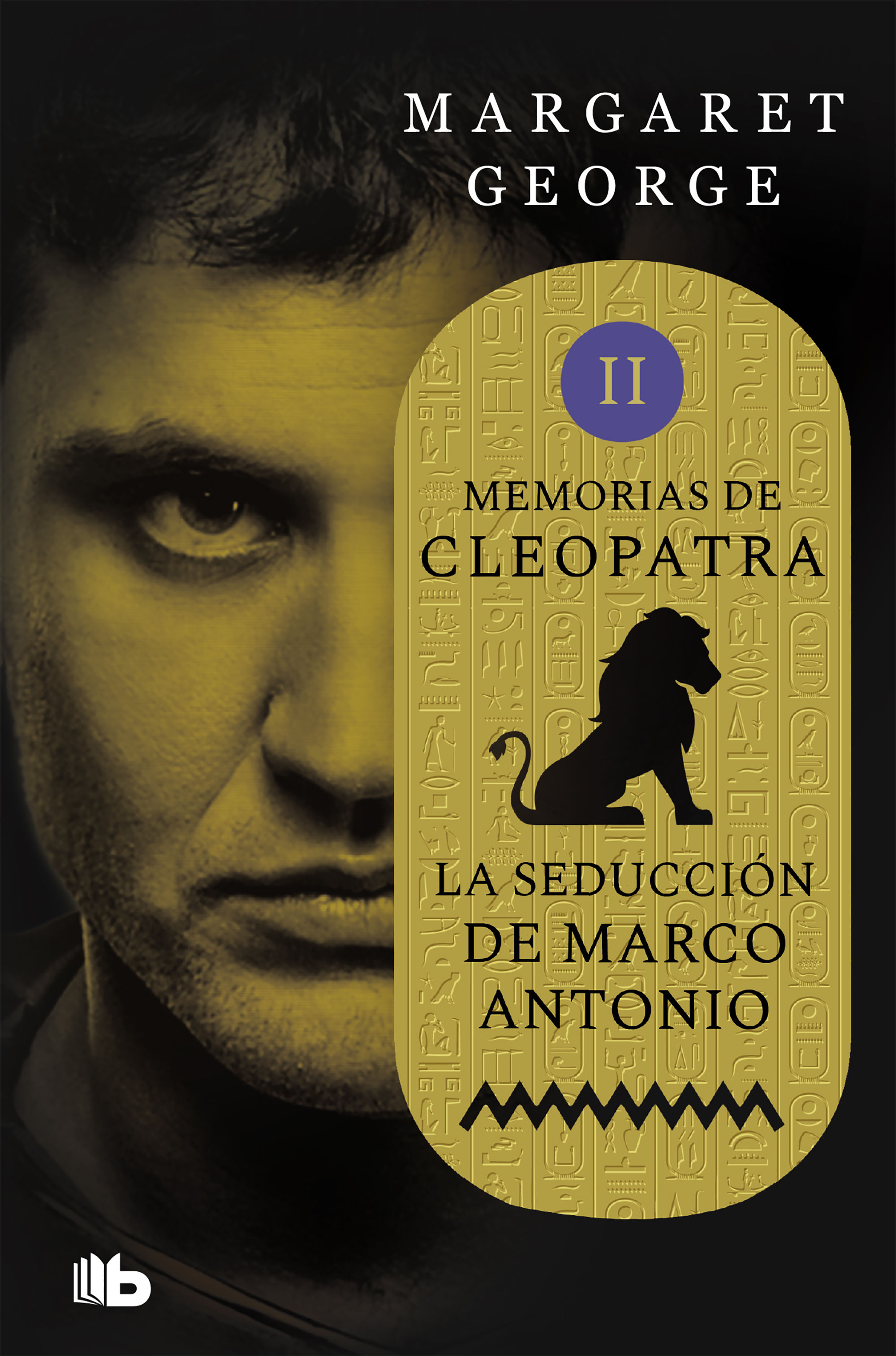 LA SEDUCCIÓN DE MARCO ANTONIO (MEMORIAS DE CLEOPATRA 2)