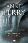 ASESINO EN LA OSCURIDAD. WILLIAM MONK 15