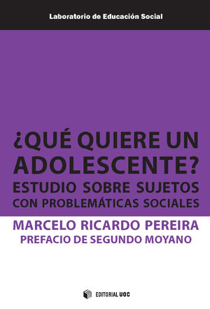 ¿QUÉ QUIERE UN ADOLESCENTE?