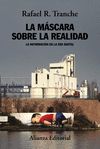 LA MÁSCARA SOBRE LA REALIDAD