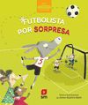 FUTBOLISTA POR SORPRESA