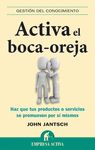 ACTIVA EL BOCA OREJA