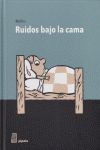 RUIDOS BAJO LA CAMA