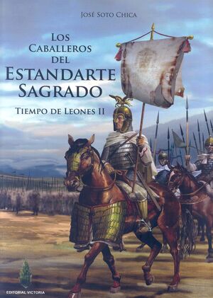 LOS CABALLEROS DEL ESTANDARTE SAGRADO