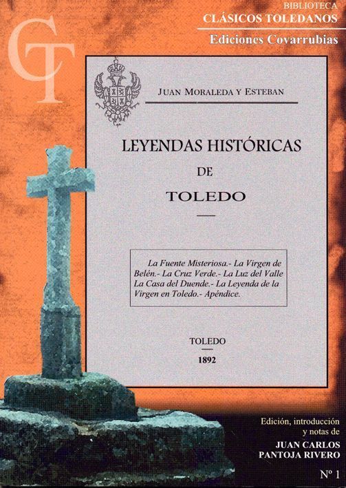 LEYENDAS HISTÓRICAS DE TOLEDO
