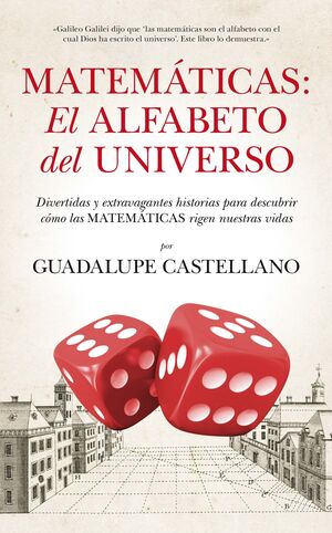 MATEMÁTICAS. EL ALFABETO DEL UNIVERSO