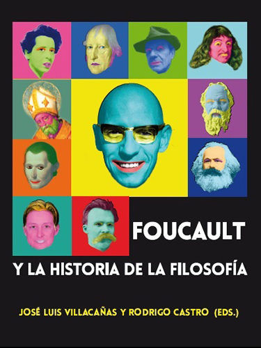 FOUCAULT Y LA HISTORIA DE LA FILOSOFÍA