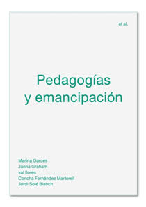 PEDAGOGÍAS Y EMANCIPACIÓN