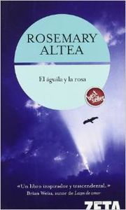 ZETA/AGUILA Y LA ROSA, EL. (NEW AGE)