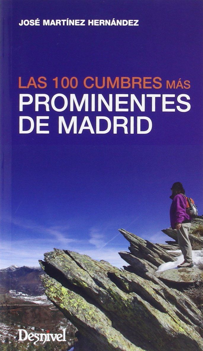 LAS 100 CUMBRES MÁS PROMINENTES DE MADRID