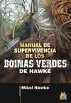 MANUAL DE SUPERVIVENCIA DE LOS BOINAS VERDES DE HA
