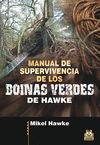MANUAL DE SUPERVIVENCIA DE LOS BOINAS VERDES DE HA