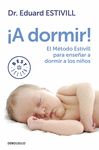 EL MÉTODO ESTIVILL PARA ENSEÑAR A DORMIR A LOS NIÑOS