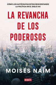 LA REVANCHA DE LOS PODEROSOS