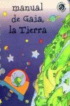 MANUAL DE GAIA, LA TIERRA