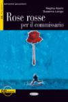 ROSE ROSSE PER IL COMMISSARIO (LIVELLO INTERMEDIO) + CD