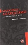 MARXISMO Y ANARQUISMO EN LA REVOLUCIÓN RUSA
