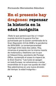 EN EL PRESENTE HAY DRAGONES: REPENSAR LA HISTORIA EN LA EDAD INCÓGNITA